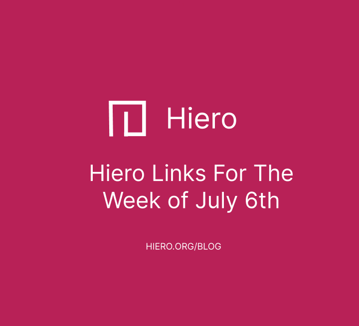 Hiero Links For The Week of July 6th